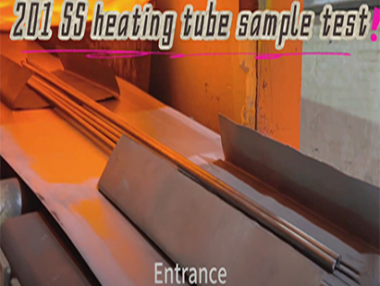 Stainless steel heating tube bright annealing sample test